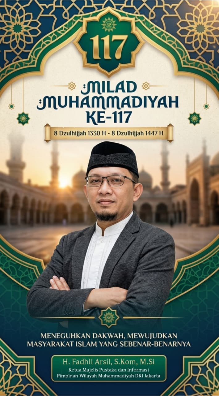 Milad 117 H Muhammadiyah Milad 117 H Muhammadiyah